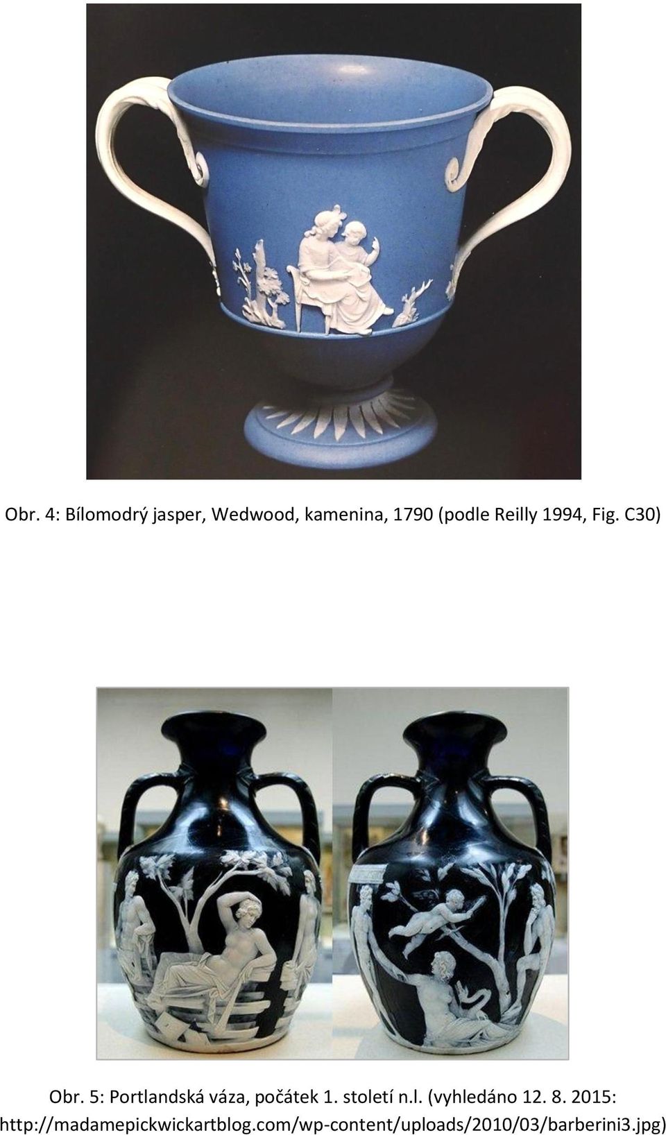 Obr. 1: First Days Vases, Wedgwood, černý basalt, enkaustika, 1769 (podle  Reilly 1994, Fig. 10) - PDF Stažení zdarma