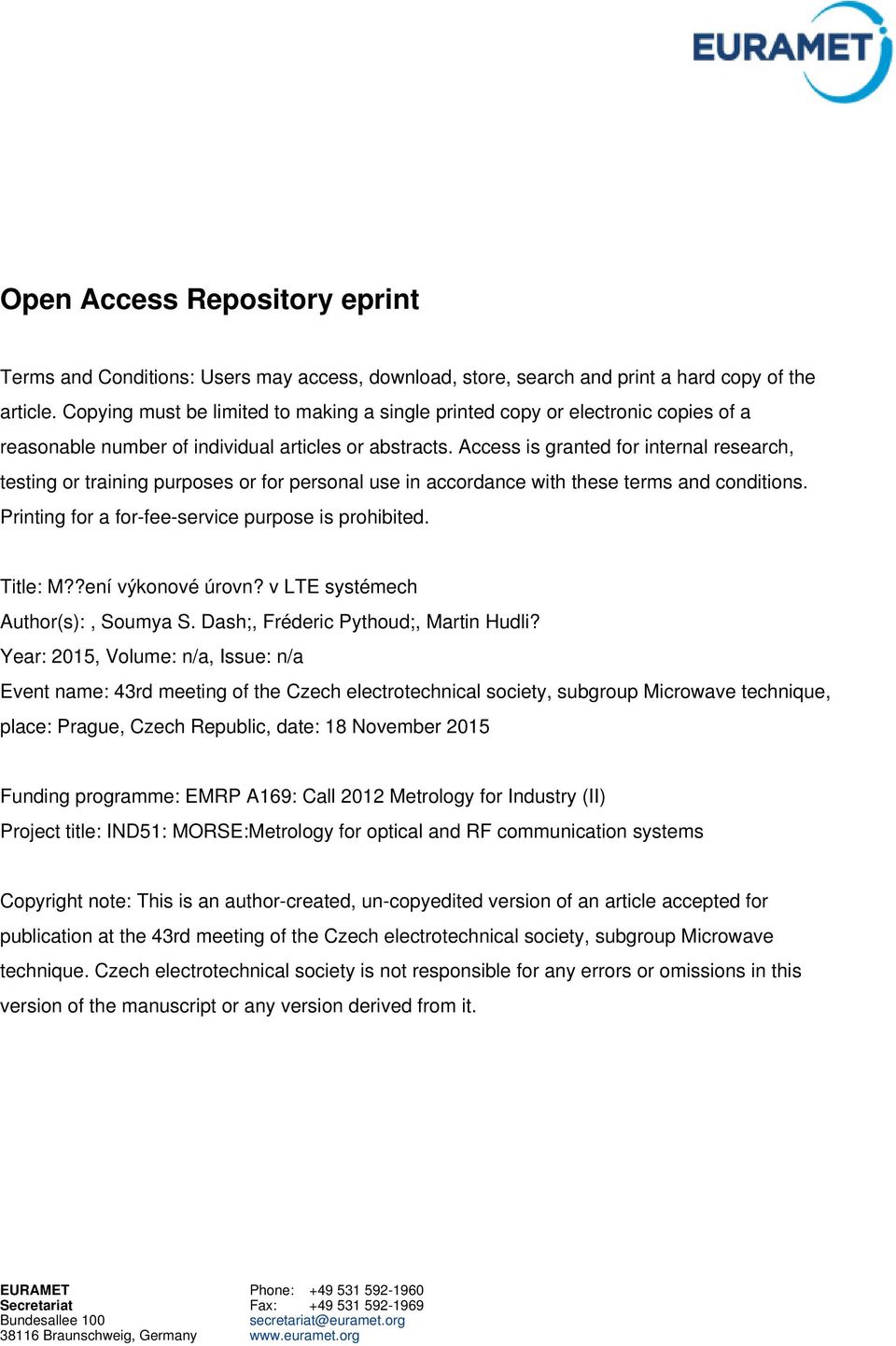 Access is granted for internal research, testing or training purposes or for personal use in accordance with these terms and conditions. Printing for a for-fee-service purpose is prohibited. Title: M?
