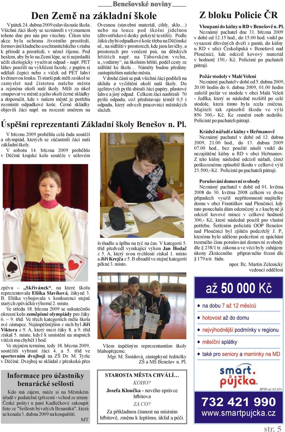 Cílem této (dřevotřískové desky pokryté textilií). Podle akce byla ochrana životního prostředí, žáků chybí odpadkové koše třeba na Děčínské formování kladného a ochranitelského vztahu ul.