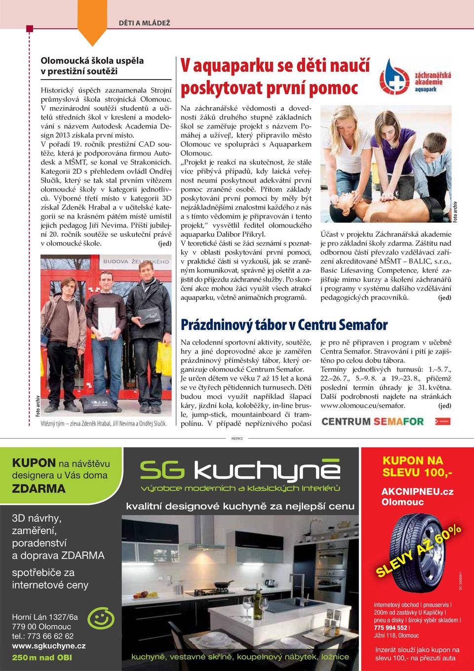 ročník prestižní CAD soutěže, která je podporována firmou Autodesk a MŠMT, se konal ve Strakonicích.