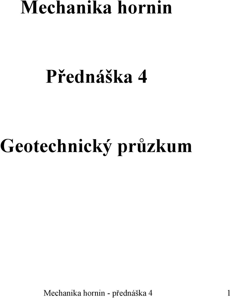 Geotechnický průzkum