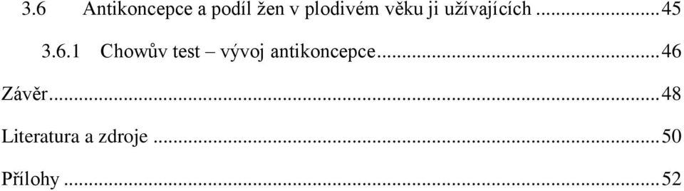 1 Chowův test vývoj antikoncepce.
