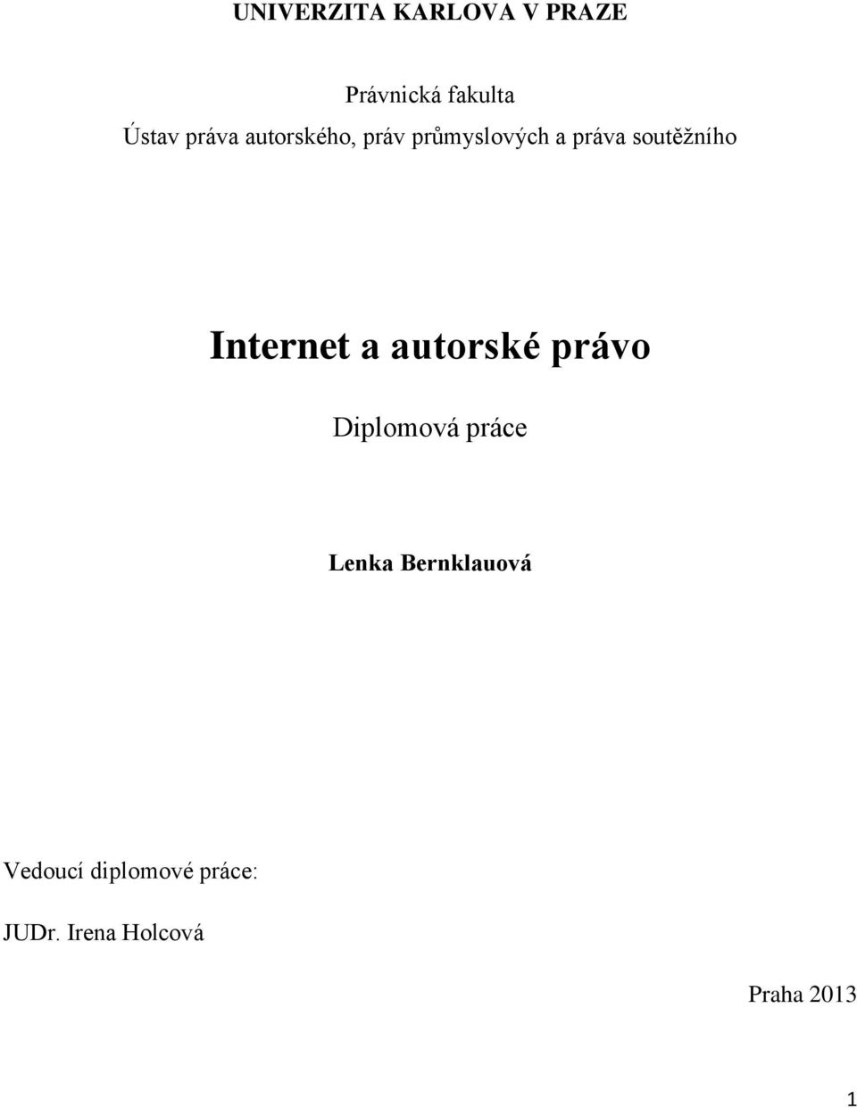 Internet a autorské právo Diplomová práce Lenka