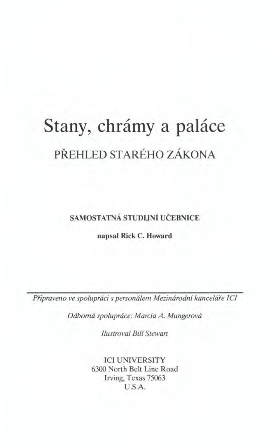 Howard Připraveno ve spolupráci s personálem Mezinárodní kanceláře ICI