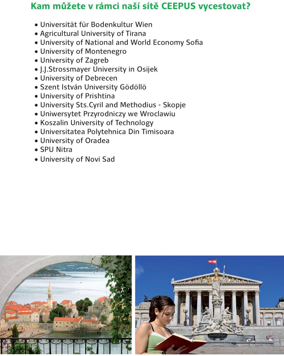 Montenegro University of Zagreb J.