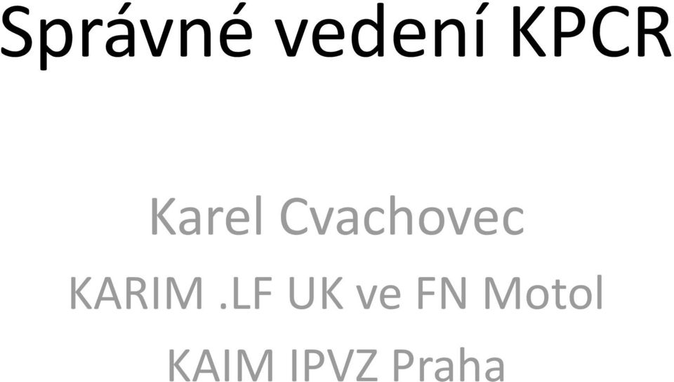 Cvachovec KARIM.