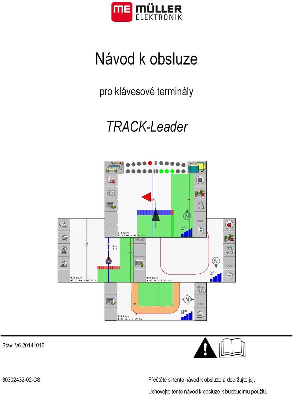 20141016 30302432-02-CS Přečtěte si tento návod