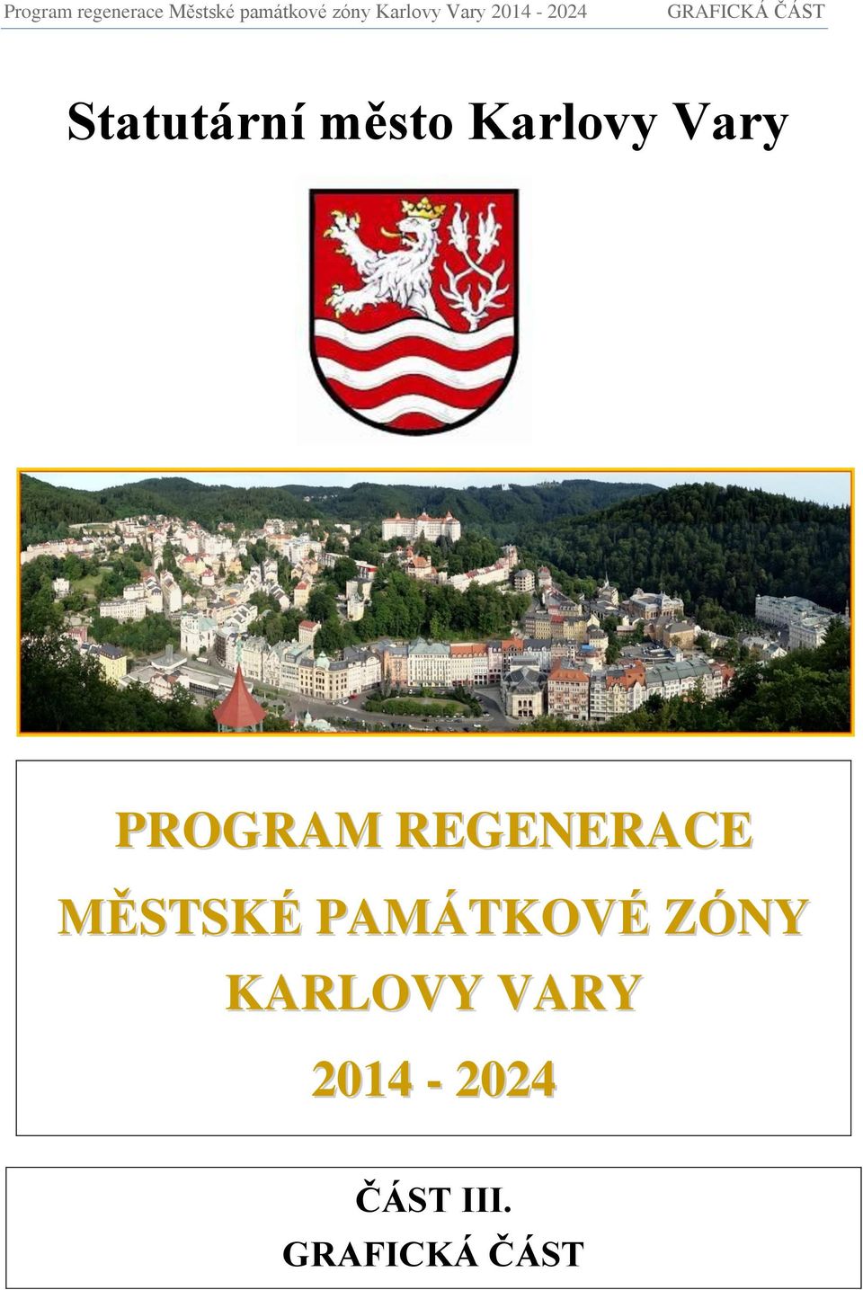 MĚSTSKÉ PAMÁTKOVÉ ZÓNY