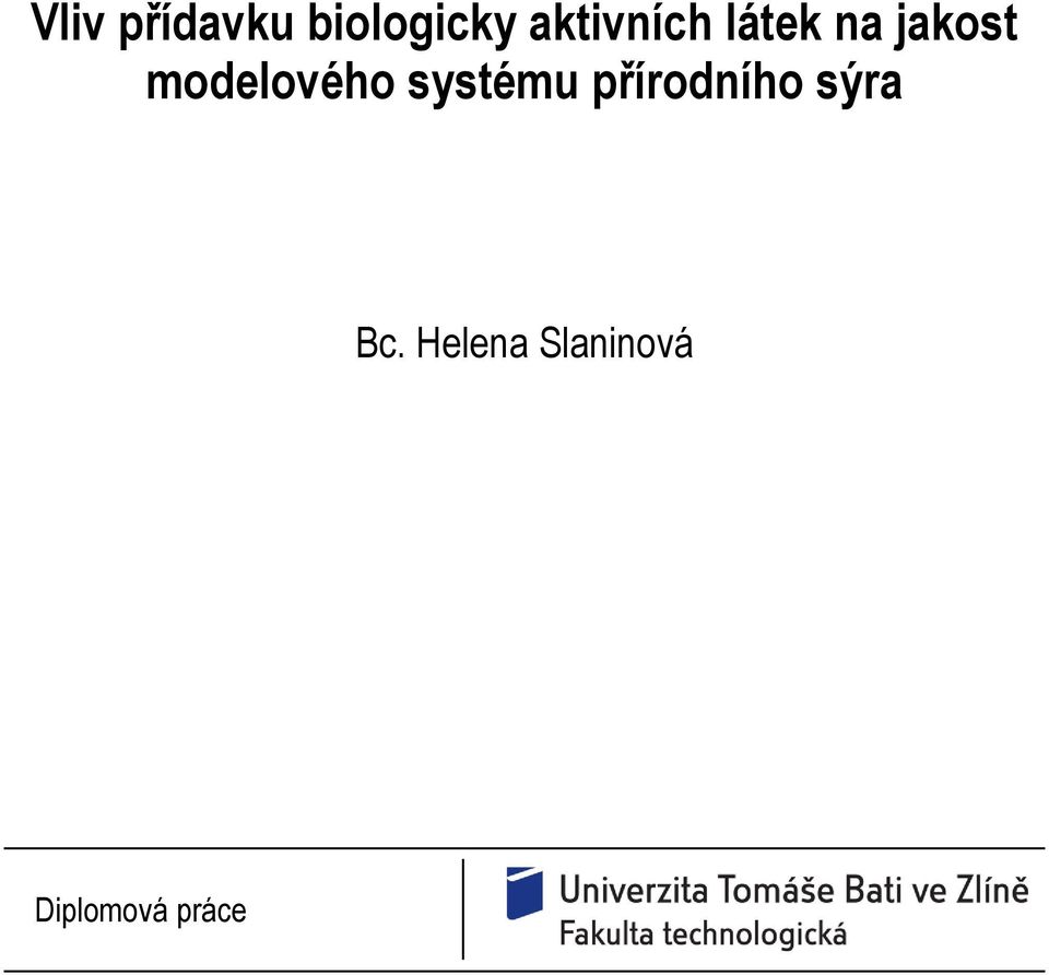 modelového systému přírodního