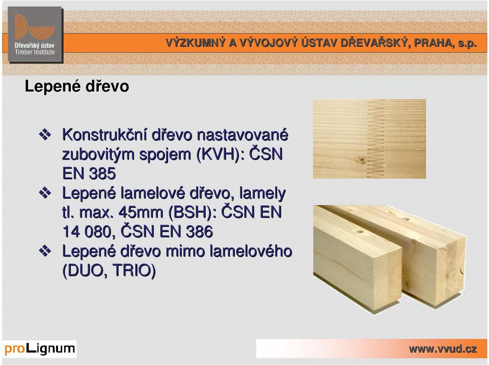 lamelové dřevo, lamely tl. max.