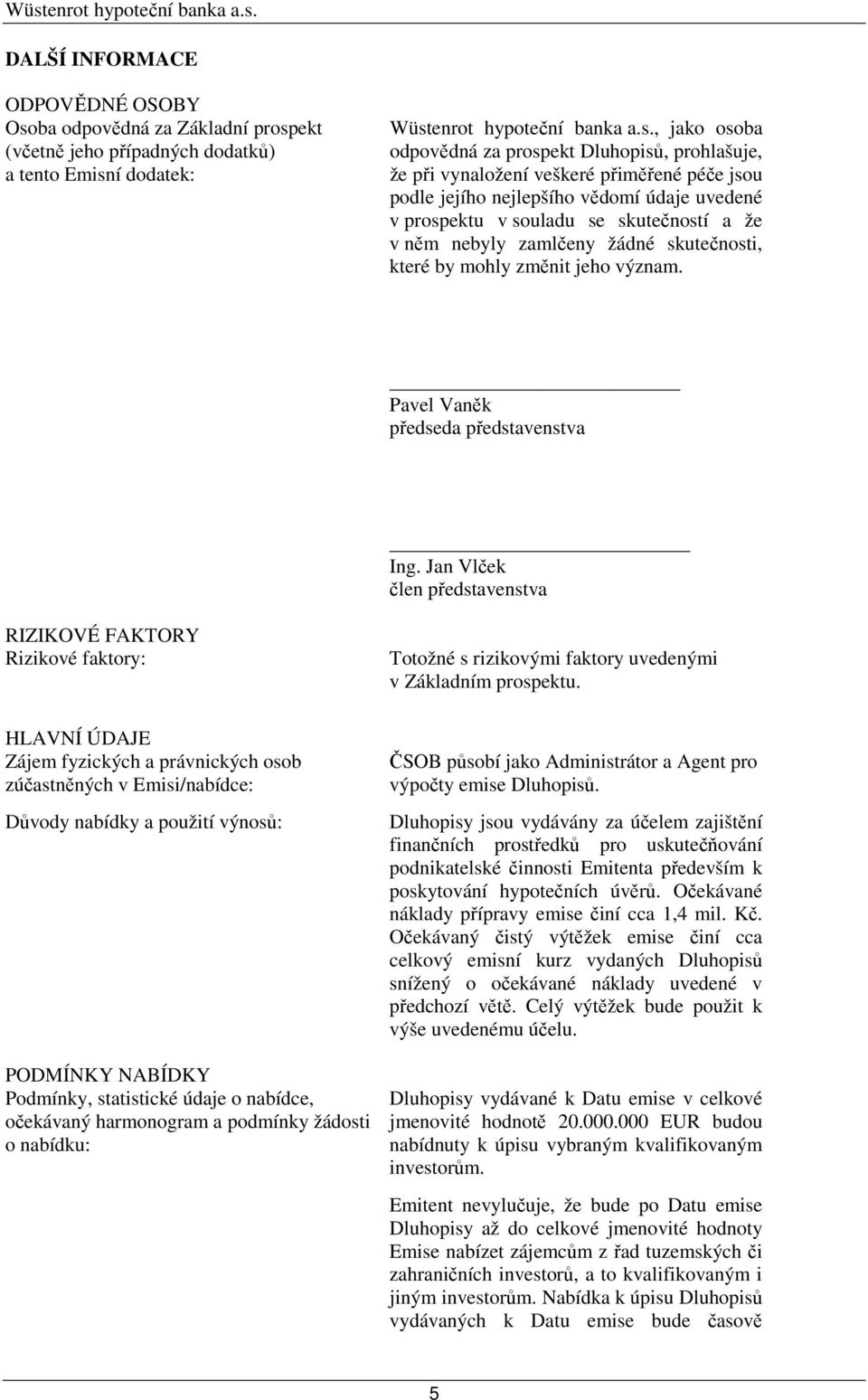 ekt (včetně jeho případných dodatků) a tento Emisn