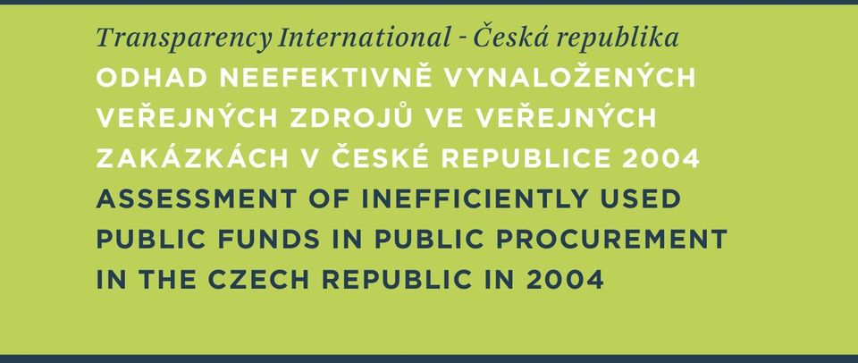 zakázkách v České republice 2004 Assessment of