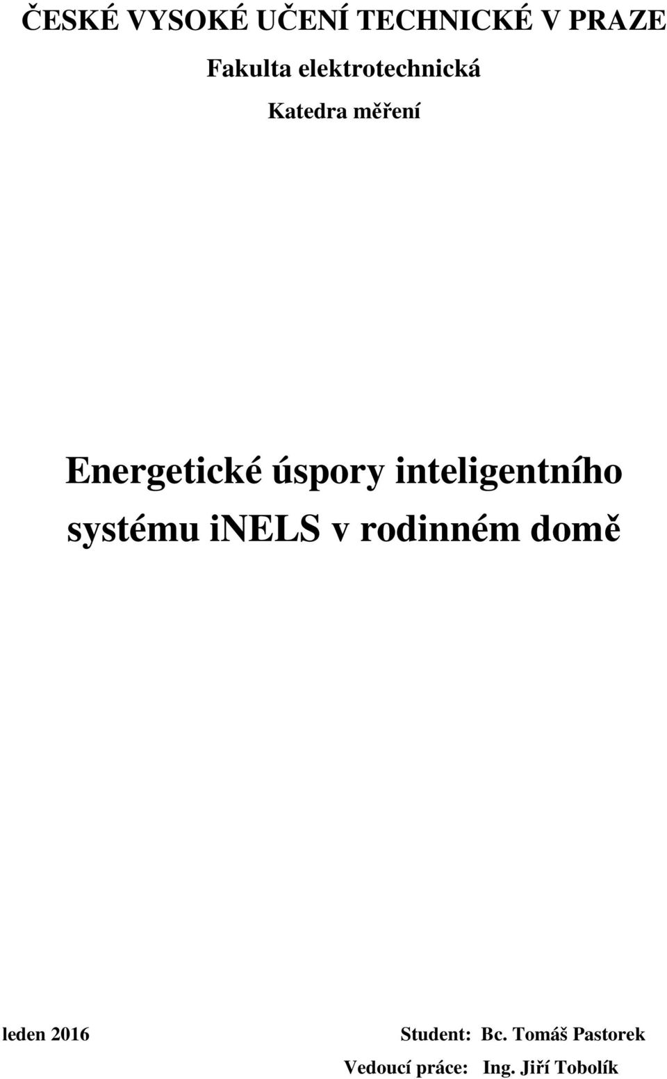 inteligentního systému inels v rodinném domě leden