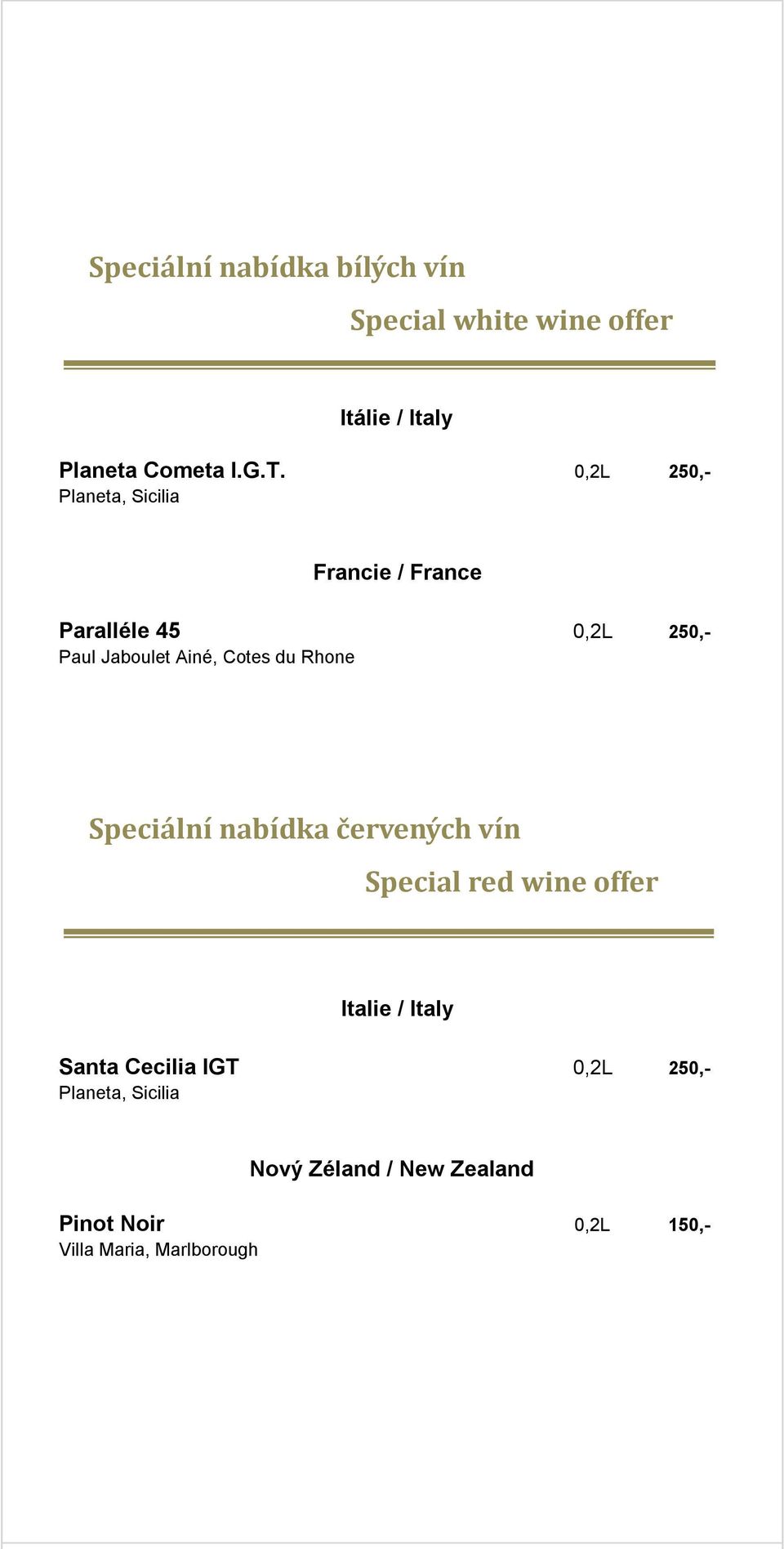 Speciální nabídka červených vín Special red wine offer Italie / Italy Santa Cecilia IGT
