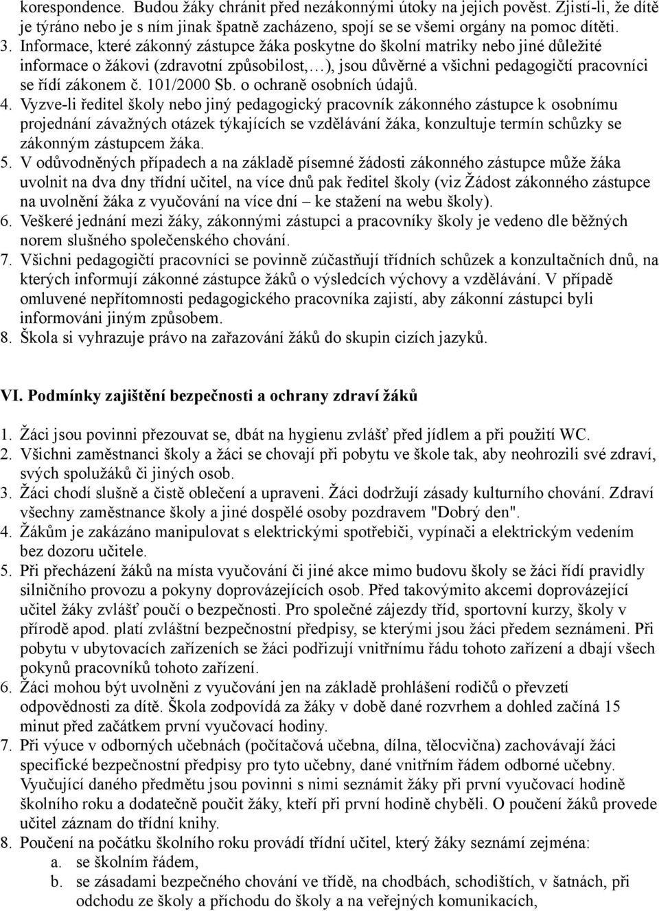 101/2000 Sb. o ochraně osobních údajů. 4.