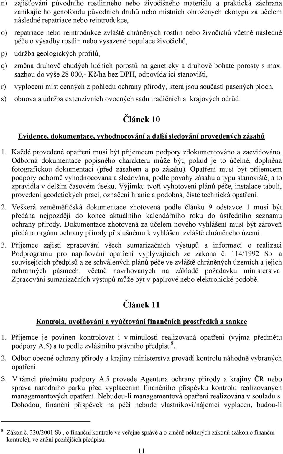 změna druhově chudých lučních porostů na geneticky a druhově bohaté porosty s max.