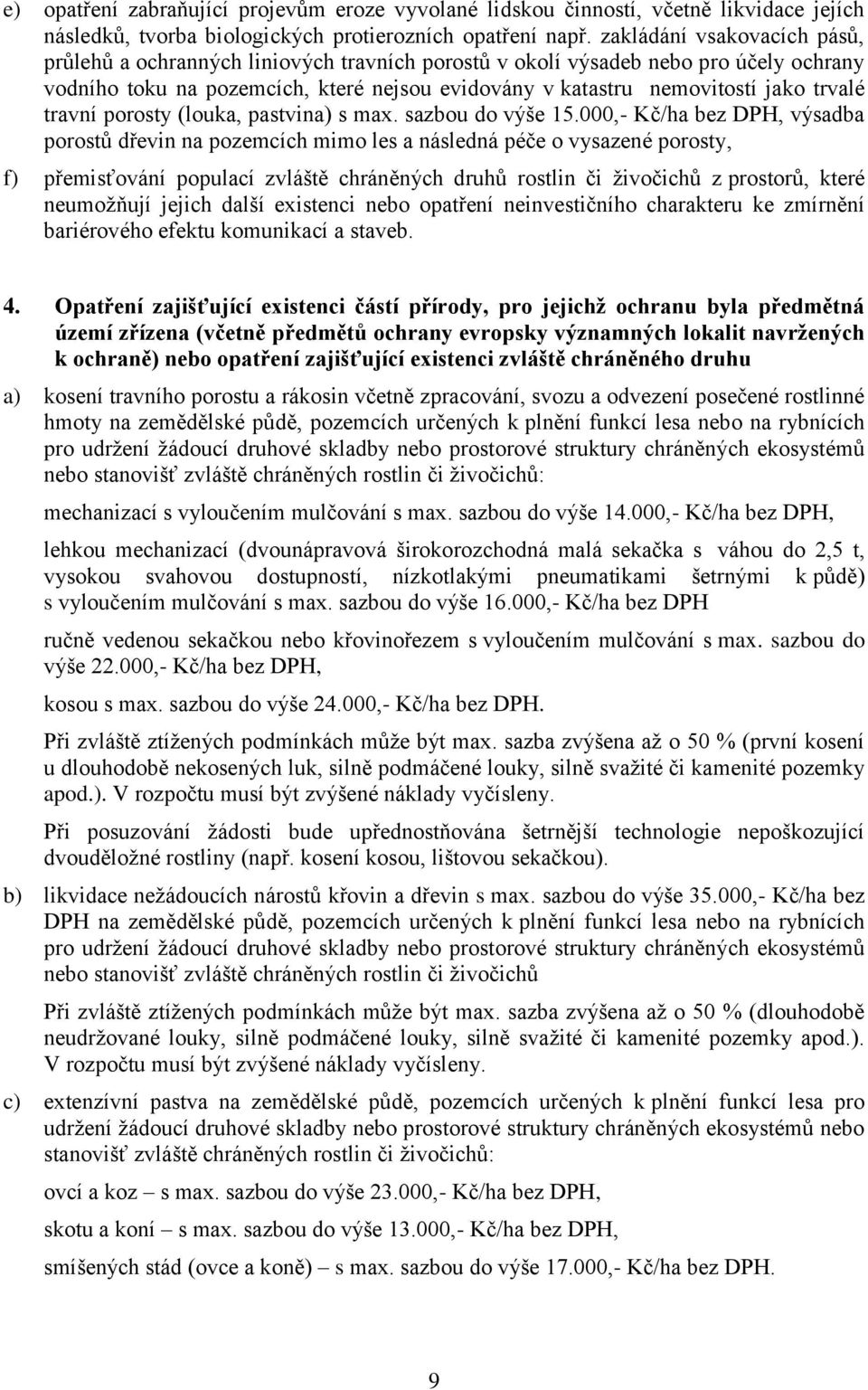 travní porosty (louka, pastvina) s max. sazbou do výše 15.