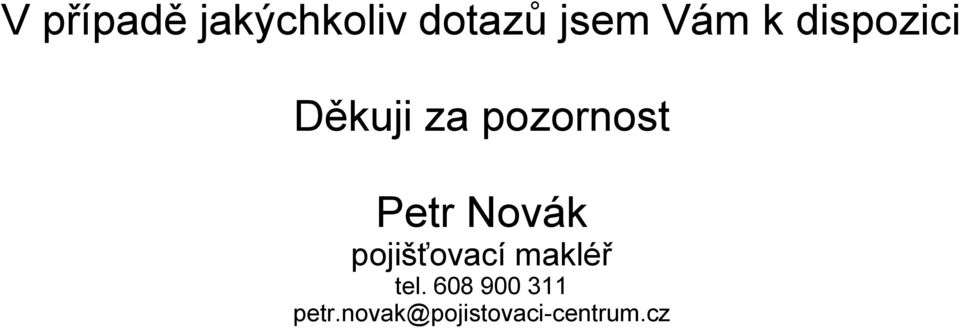 Novák pojišťovací makléř tel.