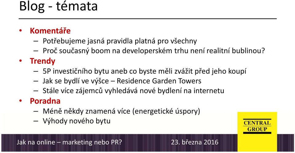 Trendy 5P investičního bytu aneb co byste měli zvážit před jeho koupí Jak se bydlí ve výšce