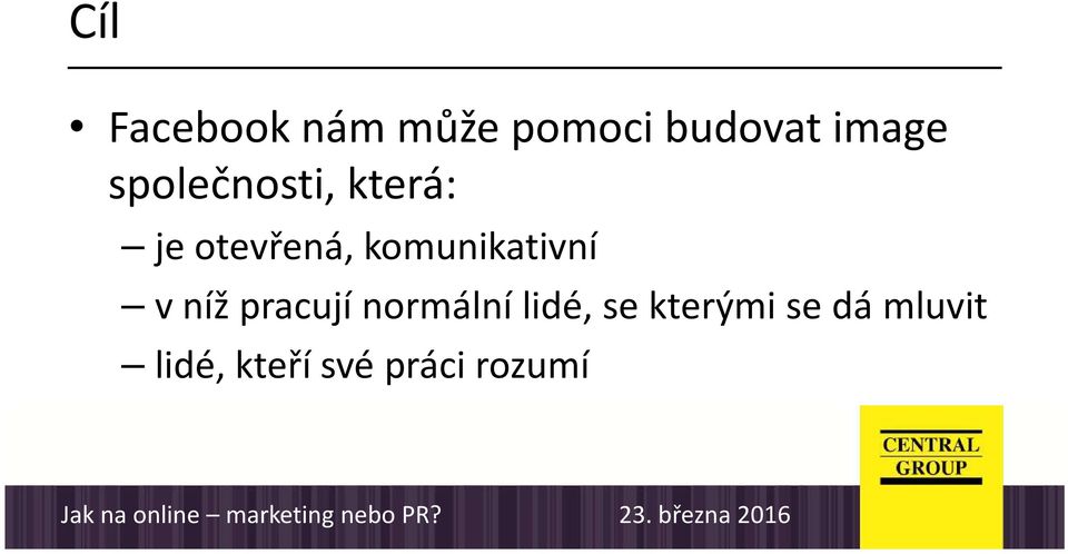 komunikativní v níž pracují normální lidé,