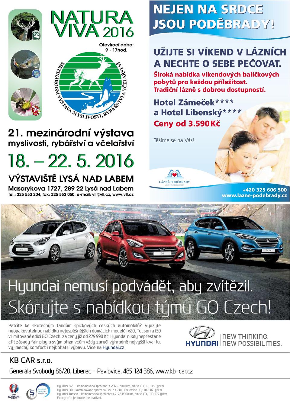 Patříte ke skutečným fandům špičkových českých automobilů? Využijte neopakovatelnou nabídku nejúspěšnějších domácích modelů ix20,tucson a i30 v limitované edici GO Czech!za ceny již od 279 990 Kč.