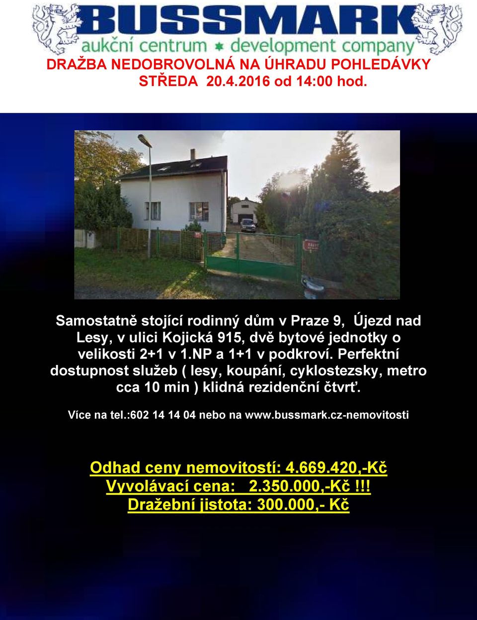 NP a 1+1 v podkroví. Perfektní dostupnost služeb ( lesy, koupání, cyklostezsky, metro cca 10 min ) klidná rezidenční čtvrť.