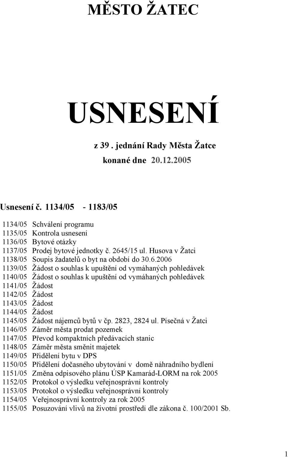 05 Bytové otázky 1137/05 Prodej bytové jednotky č. 264