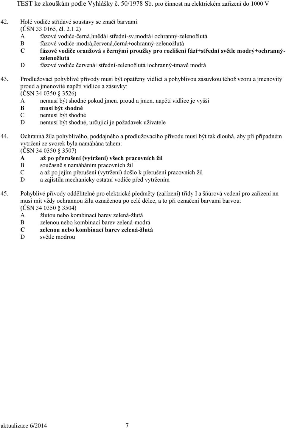 TEST ke zkouškám podle Vyhlášky č. 50/1978 Sb. pro činnost na elektrickém  zařízení do 1000 V - PDF Free Download