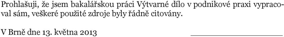vypracoval sám, veškeré použité zdroje