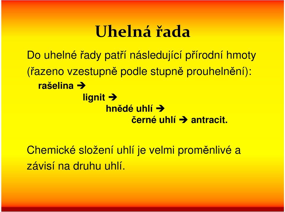 rašelina lignit hnědé uhlí černé uhlí antracit.