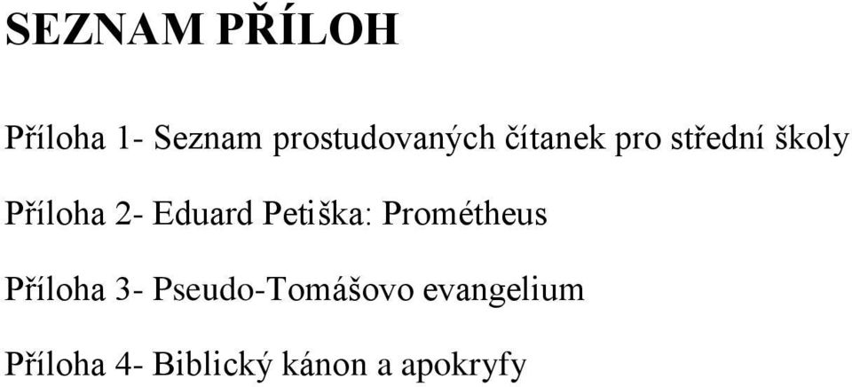 Petiška: Prométheus Příloha 3- Pseudo-Tomášovo