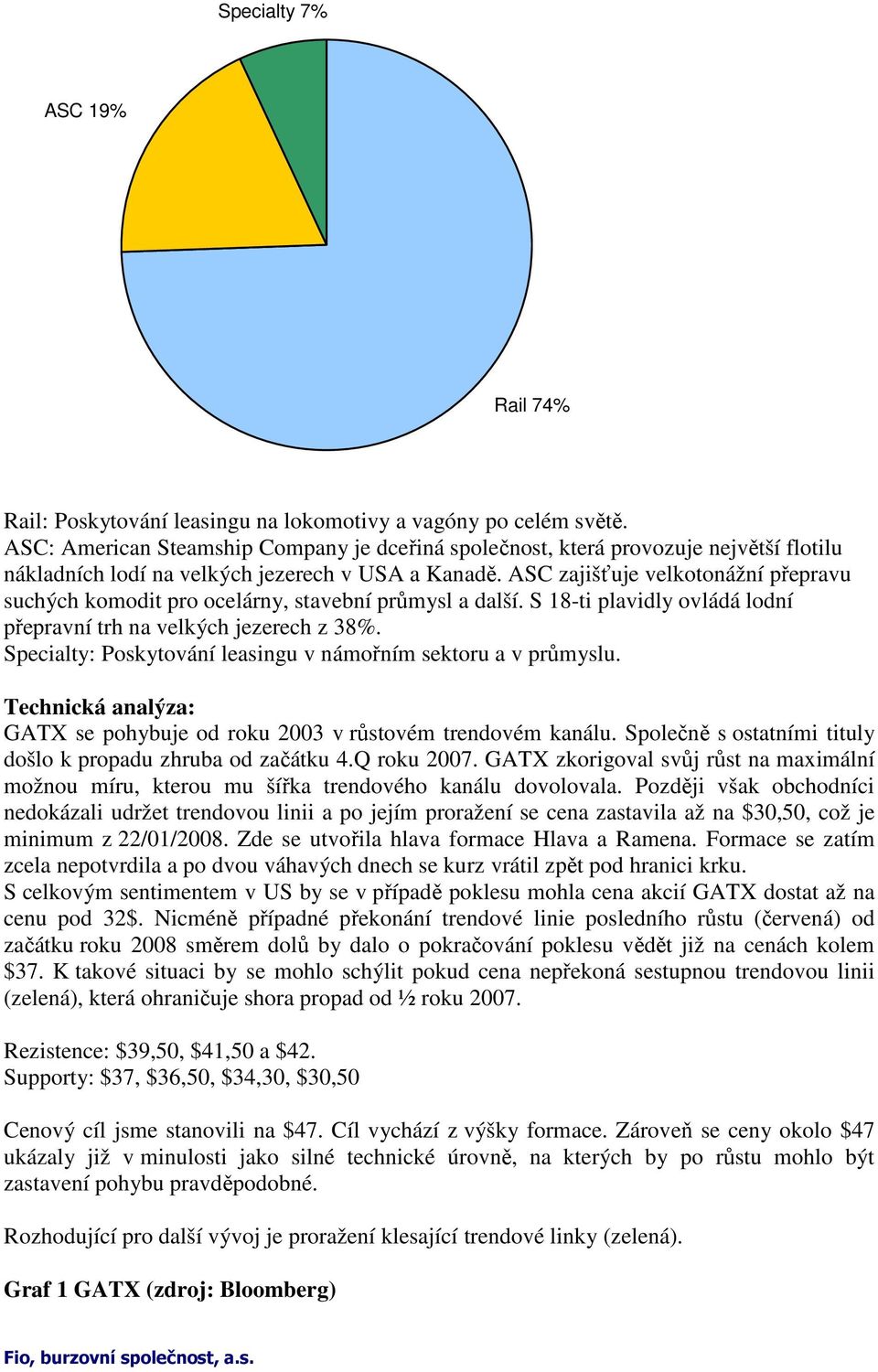 ASC zajišťuje velkotonážní přepravu suchých komodit pro ocelárny, stavební průmysl a další. S 18-ti plavidly ovládá lodní přepravní trh na velkých jezerech z 38%.