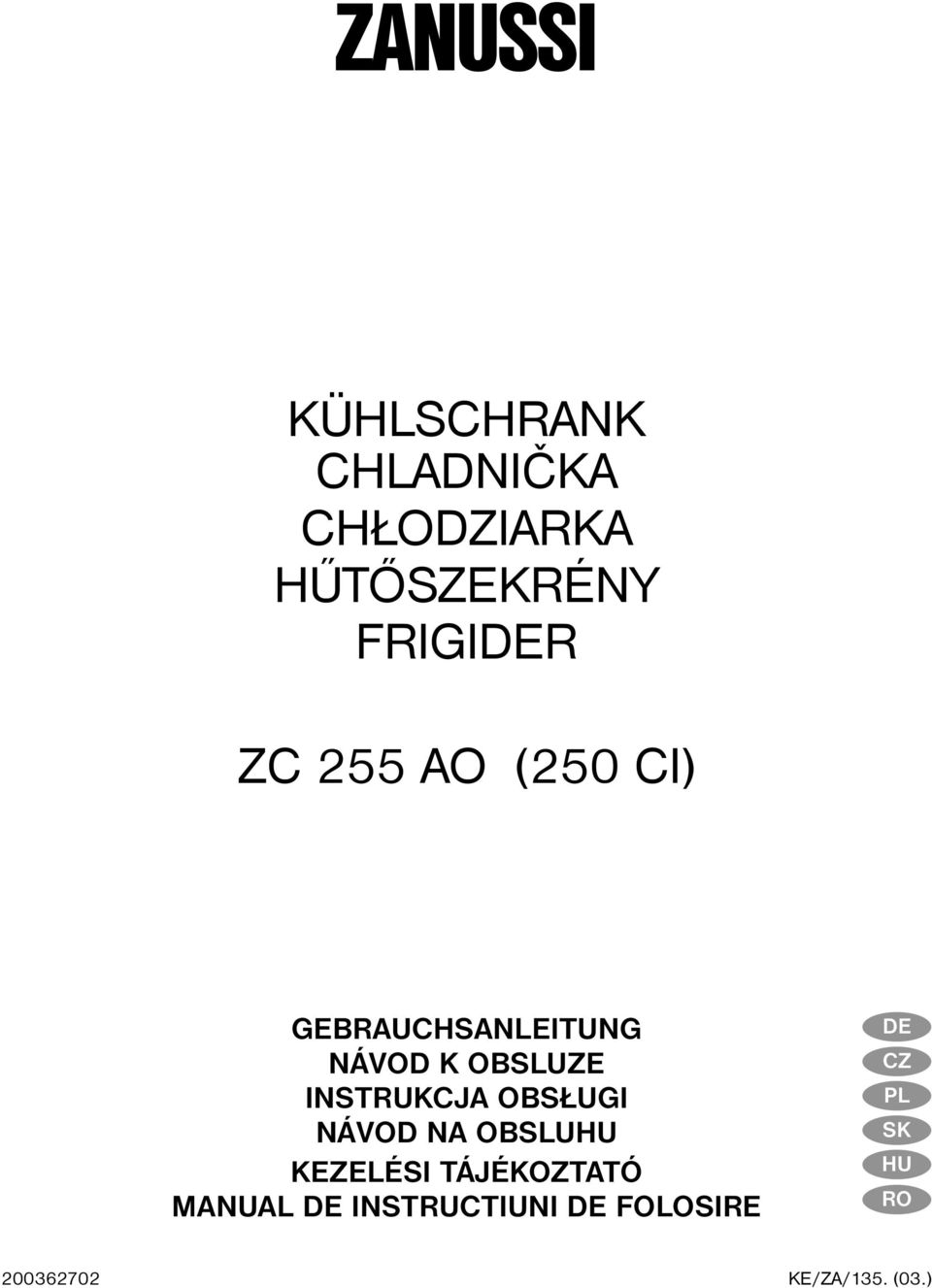 INSTRUKCJA OBS UGI NÁVOD NA OBSLUHU KEZELÉSI TÁJÉKOZTATÓ MANUAL