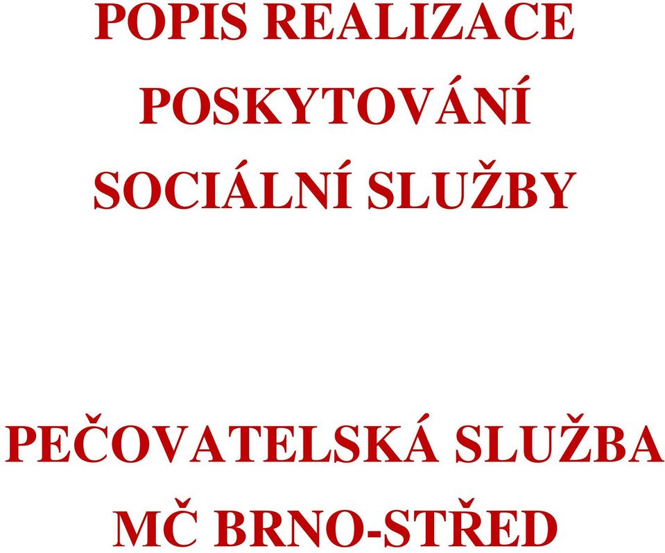 SOCIÁLNÍ SLUŽBY