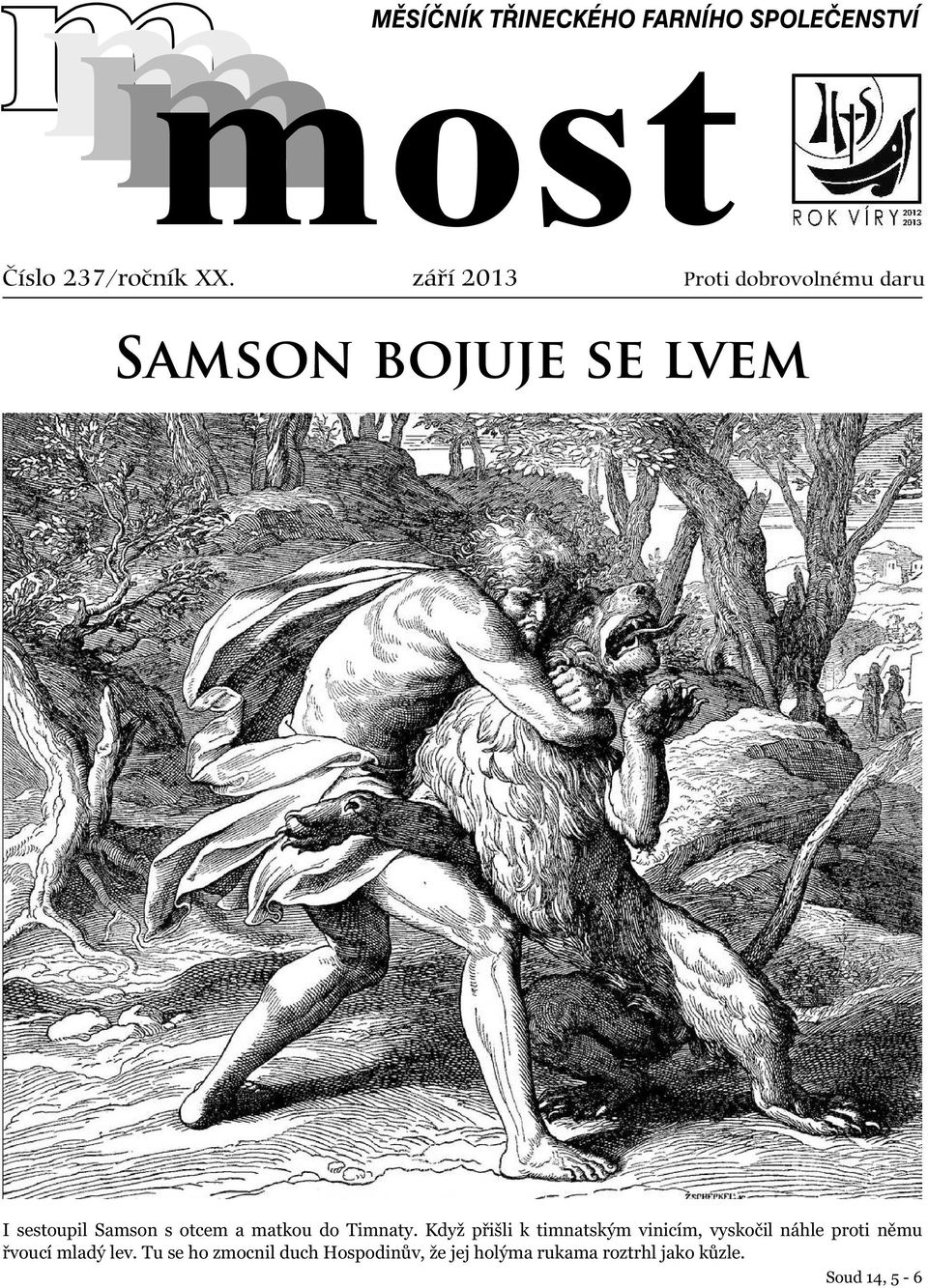 Samson s otcem a matkou do Timnaty.