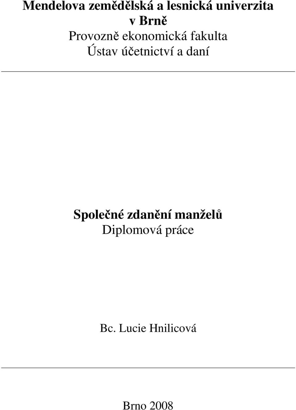 účetnictví a daní Společné zdanění manželů