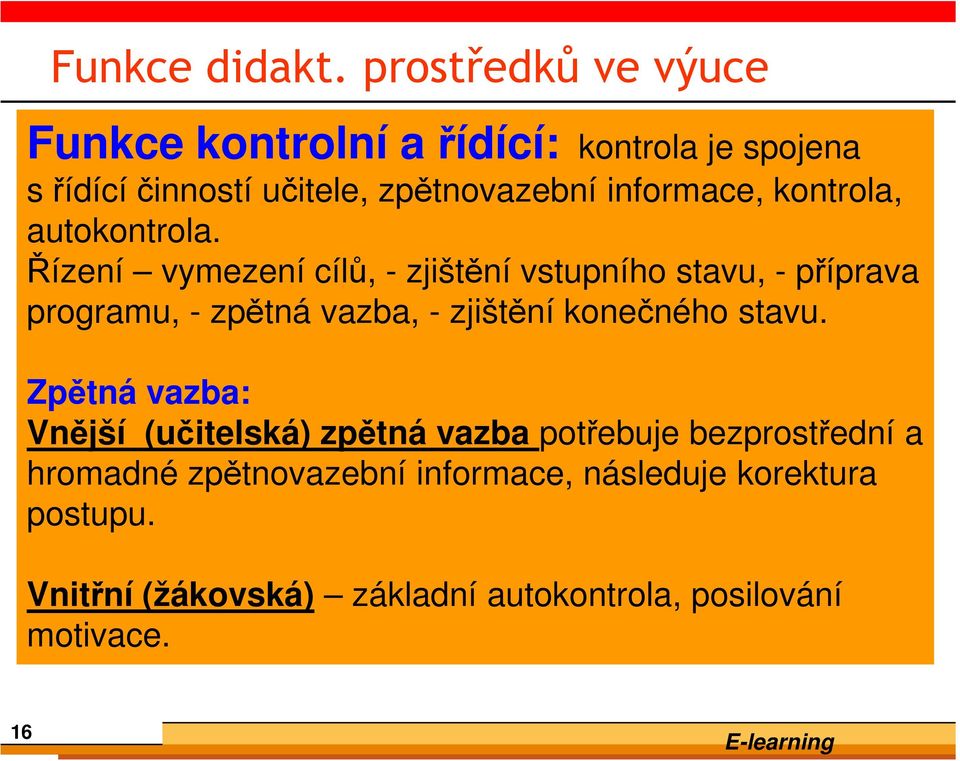 kontrola, autokontrola.