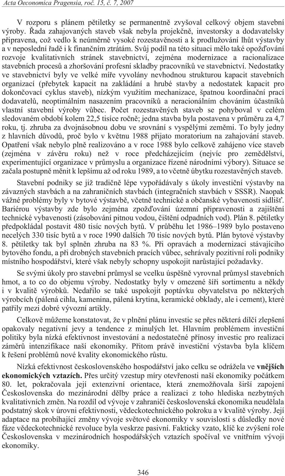 ztrátám.