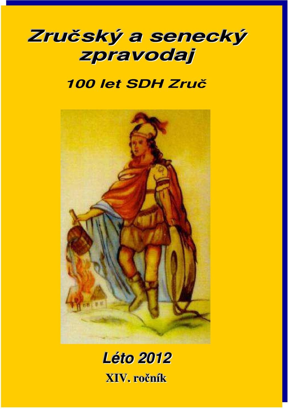 SDH Zruč Léto