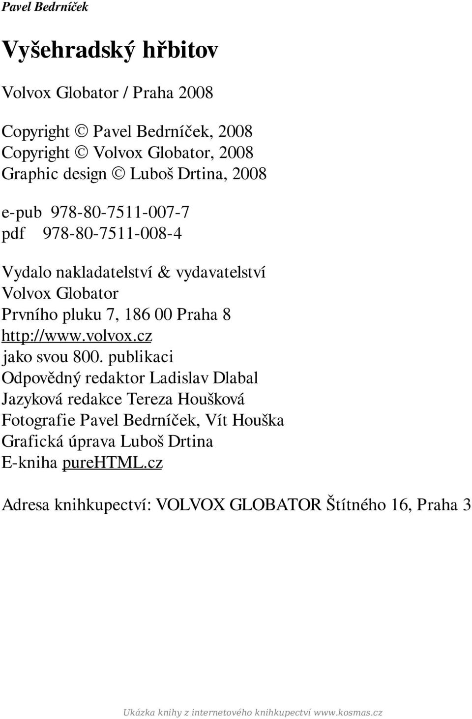 http://www.volvox.cz jako svou 800.