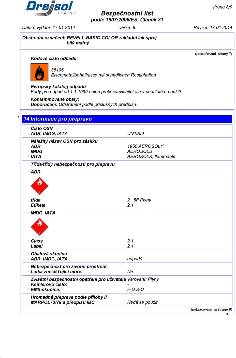 5F Plyny Etiketa 2.1 IMDG, IATA Class 2.1 Label 2.