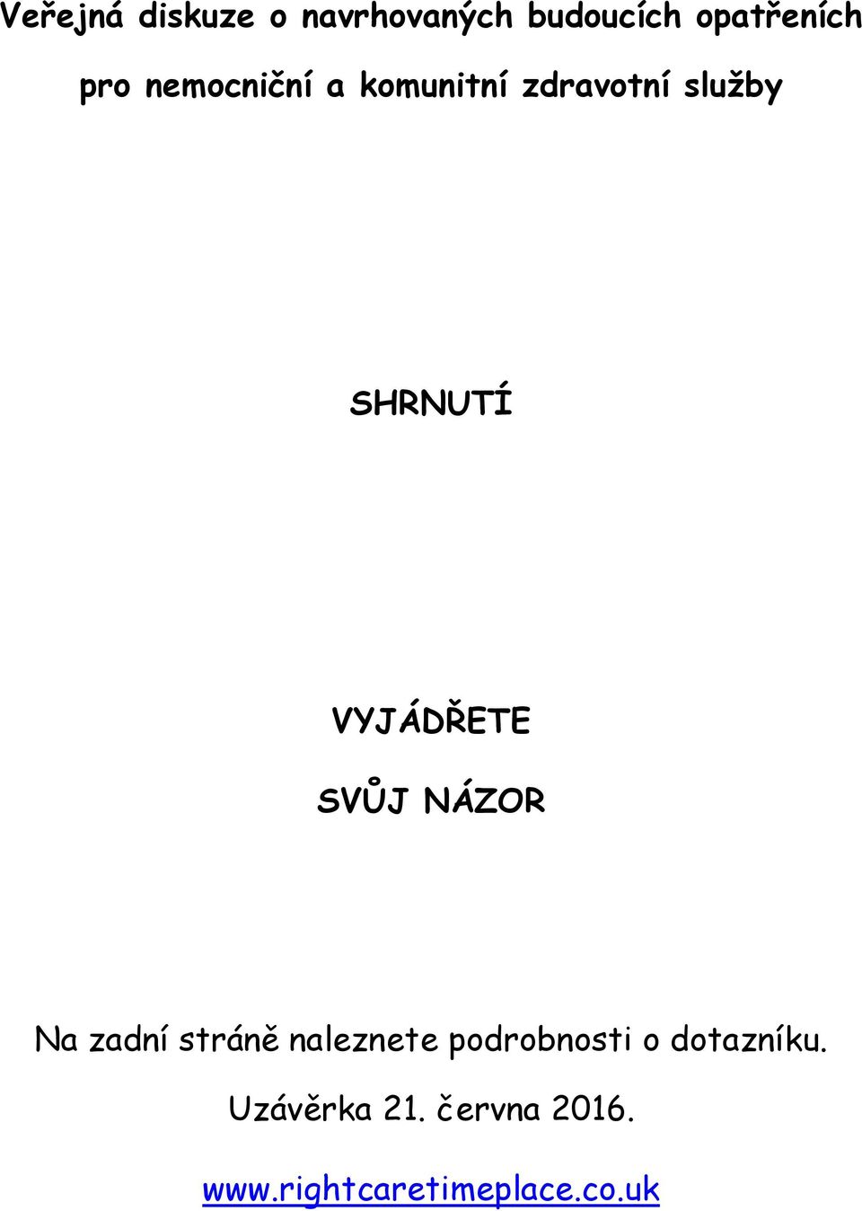 SVŮJ NÁZOR Na zadní stráně naleznete podrobnosti o