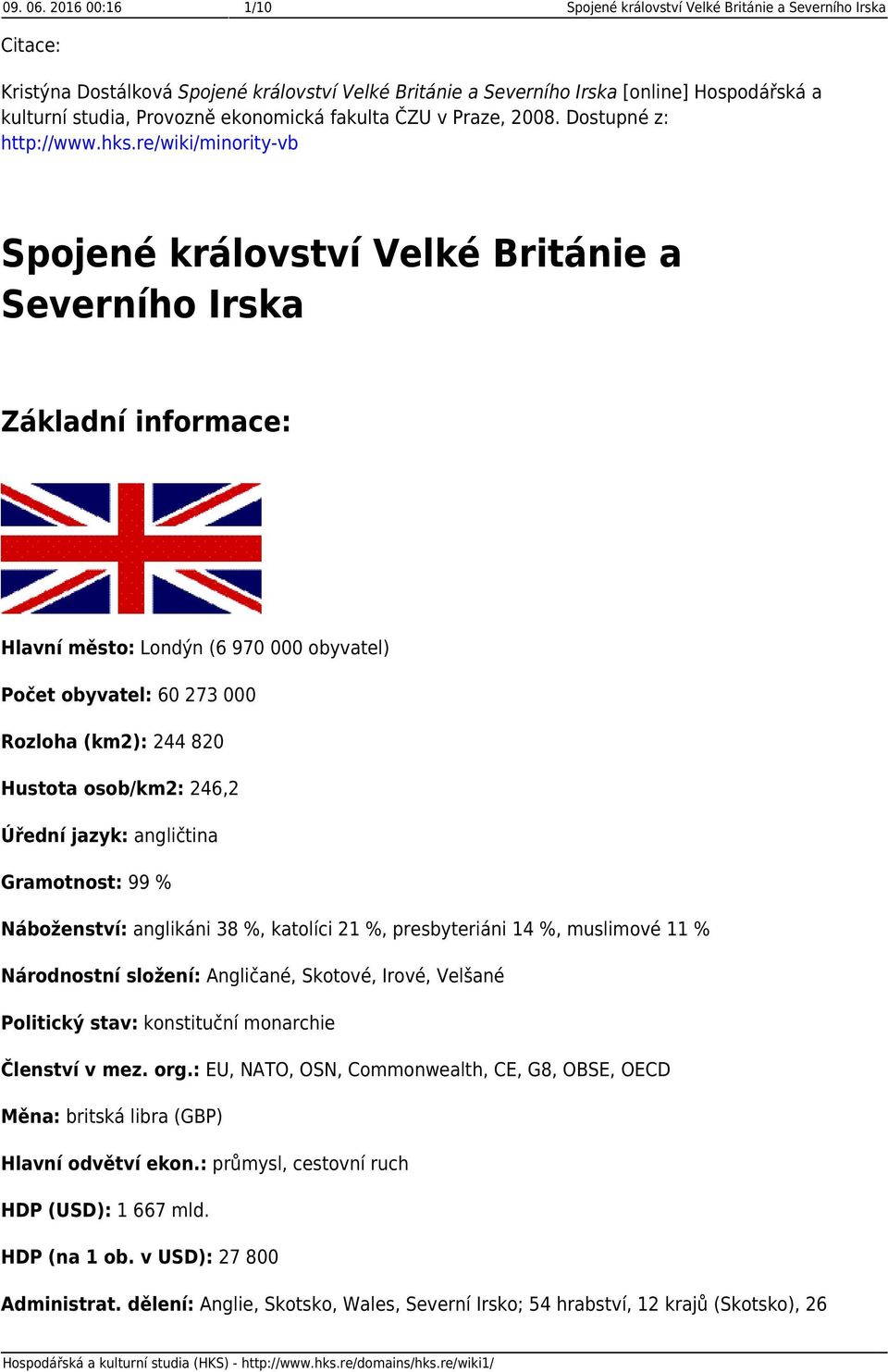 ekonomická fakulta ČZU v Praze, 2008. Dostupné z: http://www.hks.