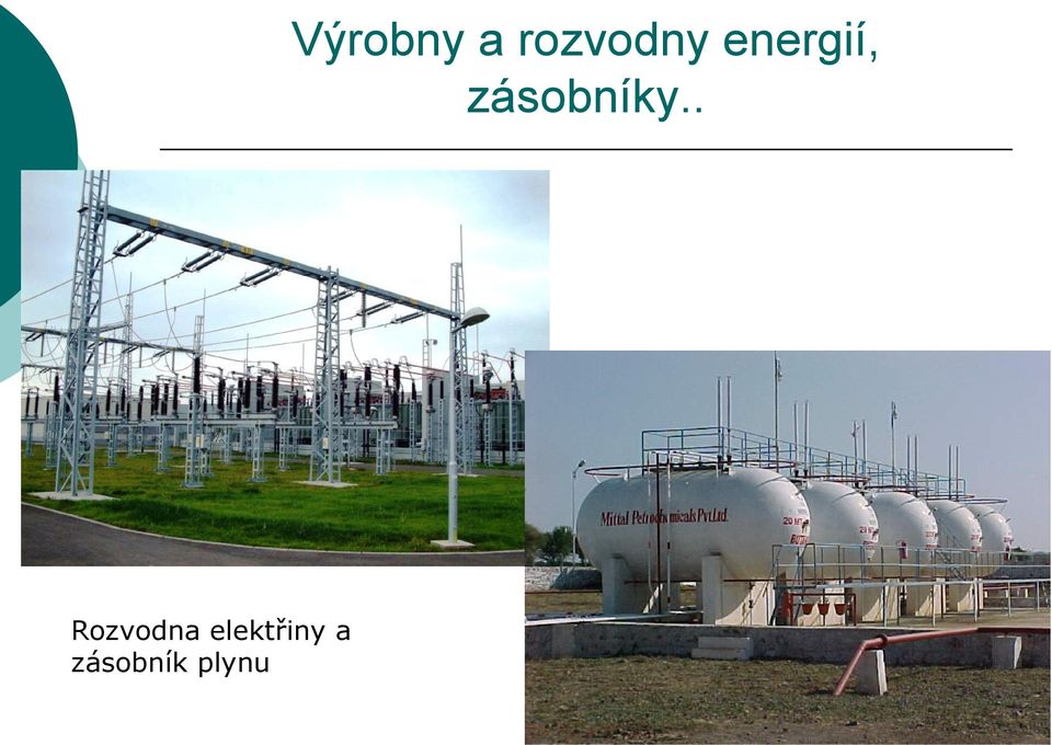 Výrobny a rozvodny