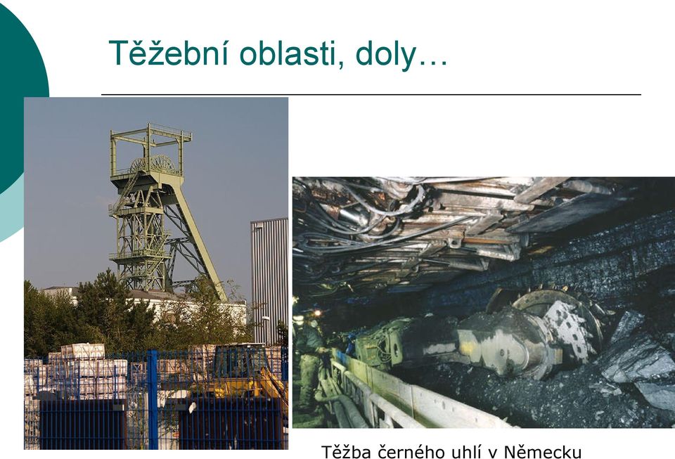 doly Těţba