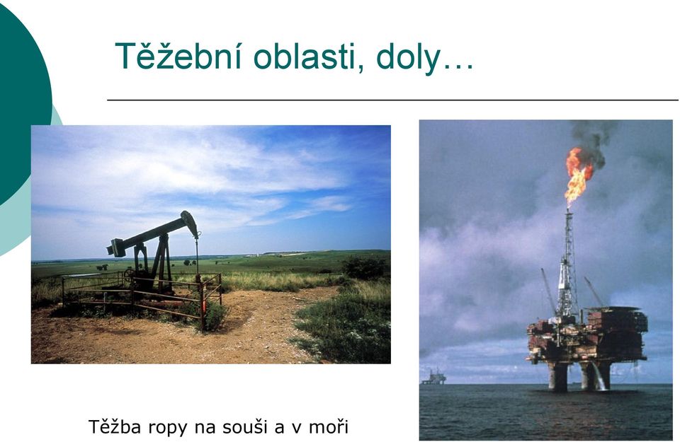 doly Těţba