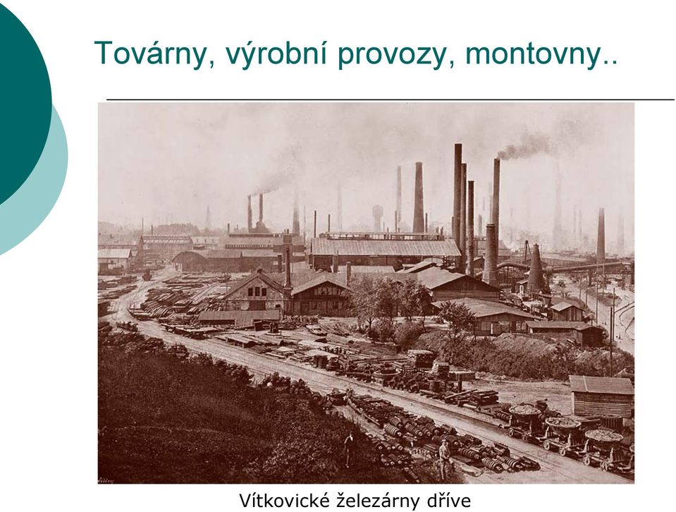 provozy,