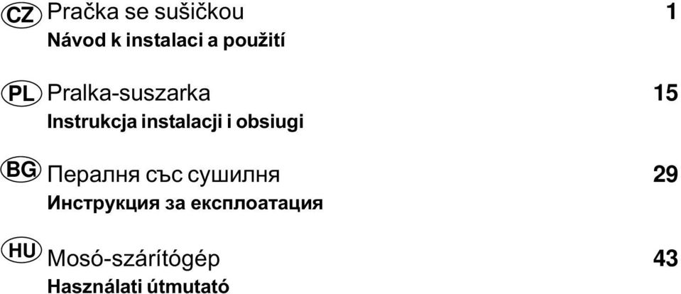 i obs³ugi BG HU Ïåðàëíÿ ñúñ ñóøèëíÿ 29 Èíñòðóêöèÿ