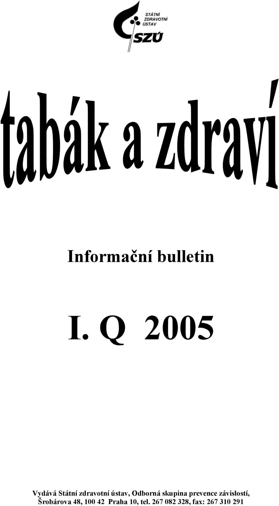 Odborná skupina prevence závislostí,