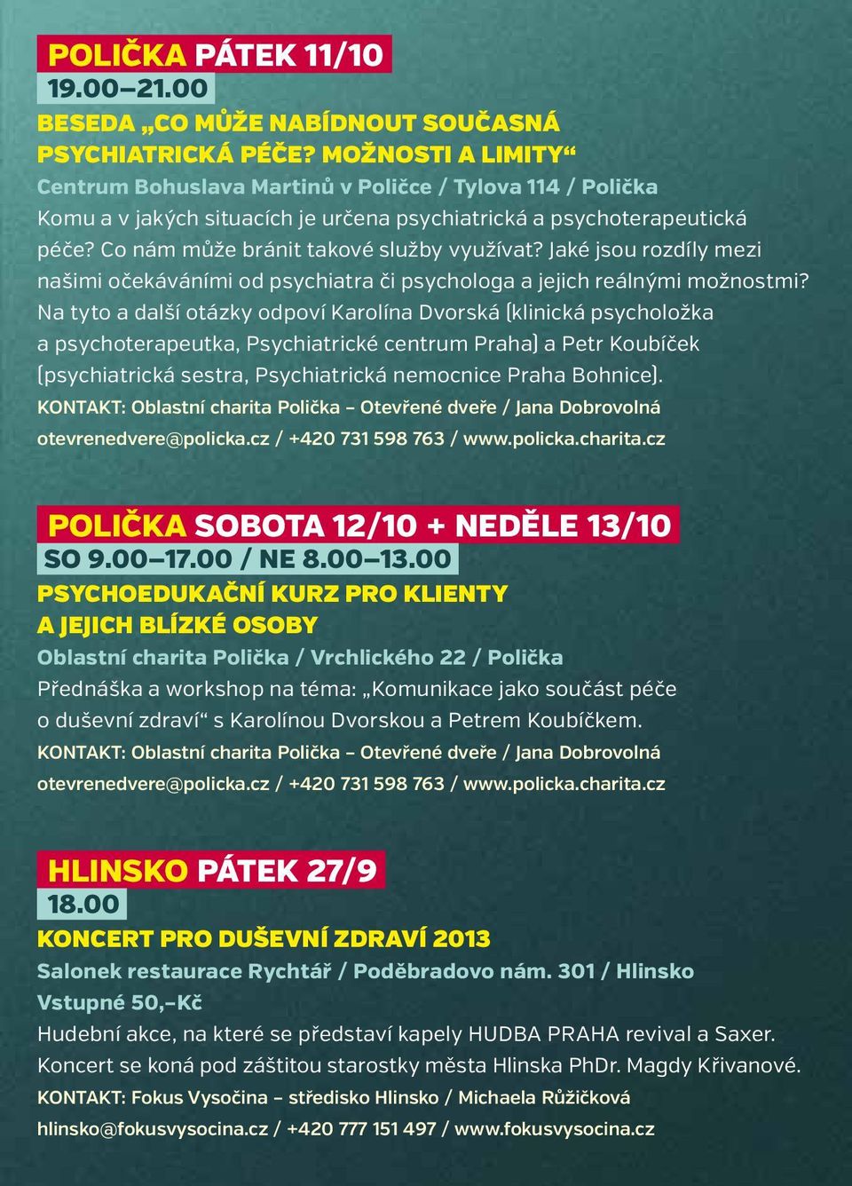 Jaké jsou rozdíly mezi našimi očekáváními od psychiatra či psychologa a jejich reálnými možnostmi?